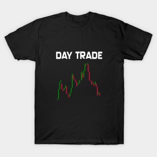 Day trade T-Shirt